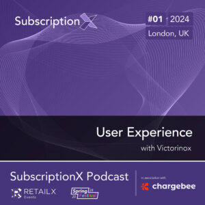 SubscriptionX Podcast 2024 Episode 1 – Victorinox