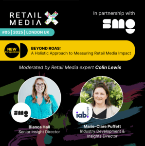 Retail MediaX Podcast 2025: Beyond ROAS – the holistic approach to measuring retail media impact